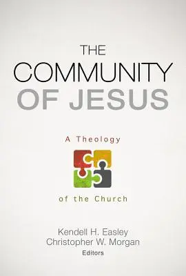Ježišovo spoločenstvo: Teológia Cirkvi - The Community of Jesus: A Theology of the Church