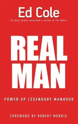 Skutočný človek: Power Up Legendary Manhood - Real Man: Power Up Legendary Manhood