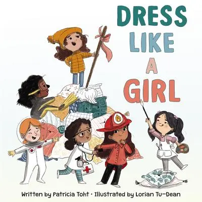 Obleč sa ako dievča - Dress Like a Girl