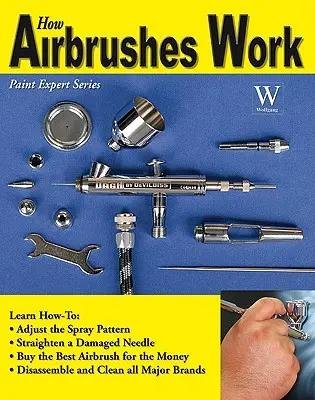 Ako fungujú vzduchové štetce - How Airbrushes Work