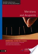 Meridiány a akupunktúrne body - Meridians and Acupoints