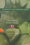 Boh malých vecí - víťaz Bookerovej ceny - God of Small Things - Winner of the Booker Prize