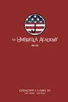 Umbrella Academy Library Edition Volume 2: Dallas - The Umbrella Academy Library Edition Volume 2: Dallas