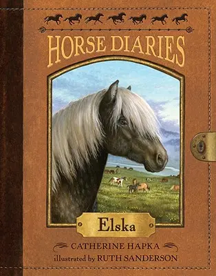 Denníky koňa č. 1: Elska - Horse Diaries #1: Elska