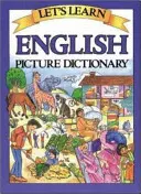 Učme sa anglický obrázkový slovník - Let's Learn English Picture Dictionary