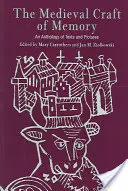 Stredoveké remeslo pamäti: Antológia textov a obrazov - The Medieval Craft of Memory: An Anthology of Texts and Pictures