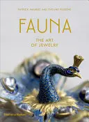 Fauna: Umenie šperkov - Fauna: The Art of Jewelry