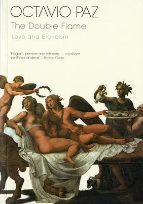 Dvojitý plameň: Láska a erotika - The Double Flame: Love and Eroticism