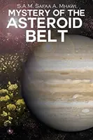 Záhada pásu asteroidov - Mystery of the Asteroid Belt