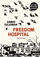 Nemocnica slobody - príbeh zo Sýrie - Freedom Hospital - A Syrian Story