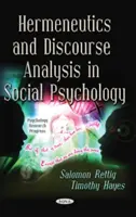 Hermeneutika a analýza diskurzu v sociálnej psychológii - Hermeneutics & Discourse Analysis in Social Psychology