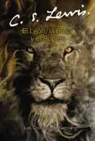 El Len, La Bruja Y El Ropero: The Lion, the Witch and the Wardrobe (španielske vydanie) - El Len, La Bruja Y El Ropero: The Lion, the Witch and the Wardrobe (Spanish Edition)