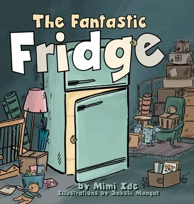 Fantastická chladnička - The Fantastic Fridge