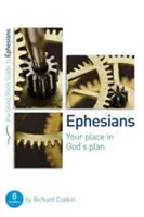 Efezanom: Tvoje miesto v Božom pláne: 8 štúdií pre skupiny a jednotlivcov - Ephesians: Your Place in God's Plan: 8 Studies for Groups and Individuals