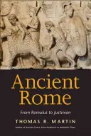 Staroveký Rím: Od Romula po Justiniána - Ancient Rome: From Romulus to Justinian