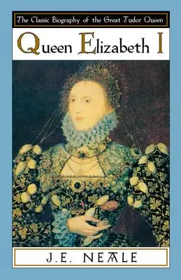 Kráľovná Alžbeta I. - Queen Elizabeth I
