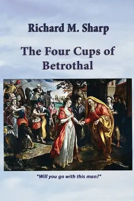 Štyri poháre zásnub - The Four Cups of Betrothal