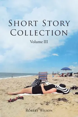 Zbierka poviedok: III. zväzok - Short Story Collection: Volume III