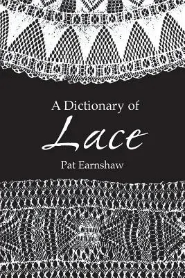 Slovník čipiek - A Dictionary of Lace