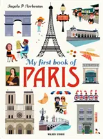 Moja prvá kniha o Paríži - My First Book of Paris