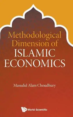 Metodologický rozmer islamskej ekonómie - Methodological Dimension of Islamic Economics