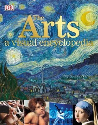 The Arts: Vizuálna encyklopédia - The Arts: A Visual Encyclopedia