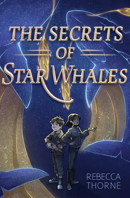 Tajomstvá hviezdnych veľrýb - The Secrets of Star Whales
