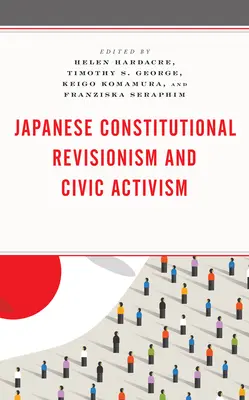 Japonský ústavný revizionizmus a občiansky aktivizmus - Japanese Constitutional Revisionism and Civic Activism