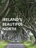 Krásny sever Írska - Ireland's Beautiful North
