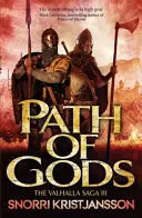 Cesta bohov - Sága o Valhale, kniha III - Path of Gods - The Valhalla Saga Book III