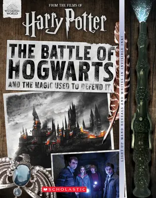 Bitka o Bradavice a kúzla na ich obranu [so svietiacou paličkou] - The Battle of Hogwarts and the Magic Used to Defend It [With Light-Up Wand]