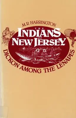Indiáni z New Jersey: Dickon medzi Lenapes - The Indians of New Jersey: Dickon Among the Lenapes