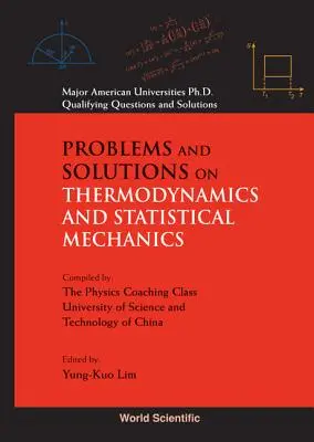 Úlohy a riešenia z termodynamiky a štatistickej mechaniky - Problems and Solutions on Thermodynamics and Statistical Mechanics