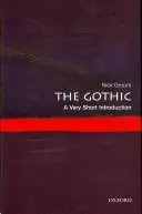 Gotika: Veľmi krátky úvod - The Gothic: A Very Short Introduction