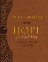 Nádej pre každý deň: Slová múdrosti a viery - Hope for Each Day: Words of Wisdom and Faith