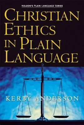 Kresťanská etika v zrozumiteľnom jazyku - Christian Ethics in Plain Language