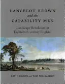 Lancelot Brown a Capability Men: Krajinárska revolúcia v Anglicku osemnásteho storočia - Lancelot Brown and the Capability Men: Landscape Revolution in Eighteenth-Century England