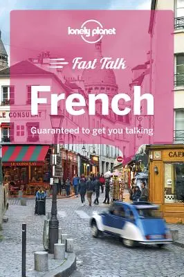 Lonely Planet Fast Talk Francúzština 4 - Lonely Planet Fast Talk French 4