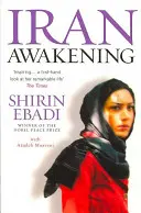 Iránske prebudenie - memoáre o revolúcii a nádeji - Iran Awakening - A memoir of revolution and hope