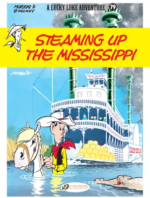 Parné plavby po Mississippi: Lucky Luke - Steaming Up the Mississippi: Lucky Luke