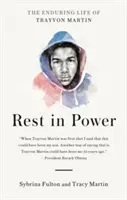 Odpočívaj v moci - Trvalý život Trayvona Martina - Rest in Power - The Enduring Life of Trayvon Martin