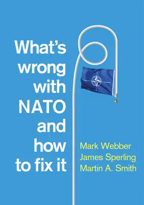 Čo je zlé v NATO a ako to napraviť - What's Wrong with NATO and How to Fix It