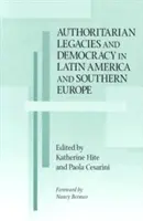 Autoritárske dedičstvo a demokracia v Latinskej Amerike a južnej Európe - Authoritarian Legacies and Democracy in Latin America and Southern Europe