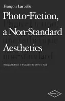 Fotografická fikcia, neštandardná estetika - Photo-Fiction, a Non-Standard Aesthetics