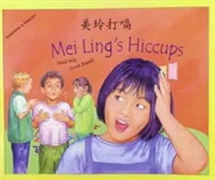 Štikútka Mei Ling v mandarínčine a angličtine - Mei Ling's Hiccups in Mandarin and English