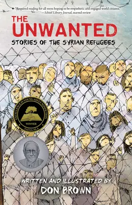Nechcený: Príbehy sýrskych utečencov - The Unwanted: Stories of the Syrian Refugees