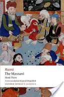 Masnavi, tretia kniha - The Masnavi, Book Three