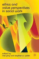 Etika a hodnotové perspektívy v sociálnej práci - Ethics and Value Perspectives in Social Work