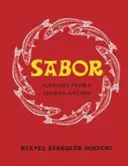 Sabor: Chute zo španielskej kuchyne - Sabor: Flavours from a Spanish Kitchen
