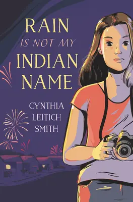 Dážď nie je moje indiánske meno - Rain Is Not My Indian Name